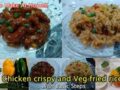 Chicken crispy & Veg fried rice RECIPE | 11:55 AM