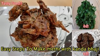 Methi with kanda bhaji RECIPE | 11:55 AM