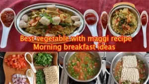 Vegetable with maggi RECIPE